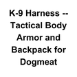 Programikonen: K-9 Harness -- Tactical B…