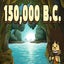 150,000 B.C.