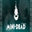Mini-Dead