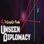Unseen Diplomacy