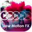 Slow Motion Video FX Camera
