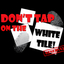 Don`t Tap The White Tile Reserved