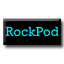 RockPod