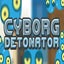 Cyborg Detonator