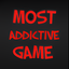 Most Addictive Game