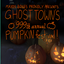 Mayor Bones Proudly Presents: Ghost Town's 999th Annual Pumpkin Festival