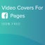Video Covers for Facebook Pages