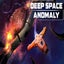 DEEP SPACE ANOMALY