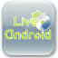 LiveAndroid