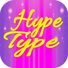 Hype Type App Animated Text