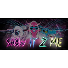 Show It 2 Me