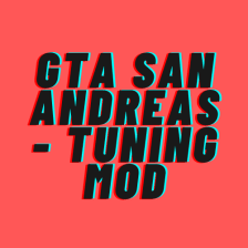GTA San Andreas - Tuning Mod