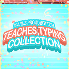 The Icarus Proudbottom Teaches Typing Collection