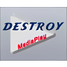 DestroY MediaPlay