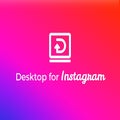 Desktop for Instagram