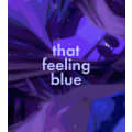 that feeling blue