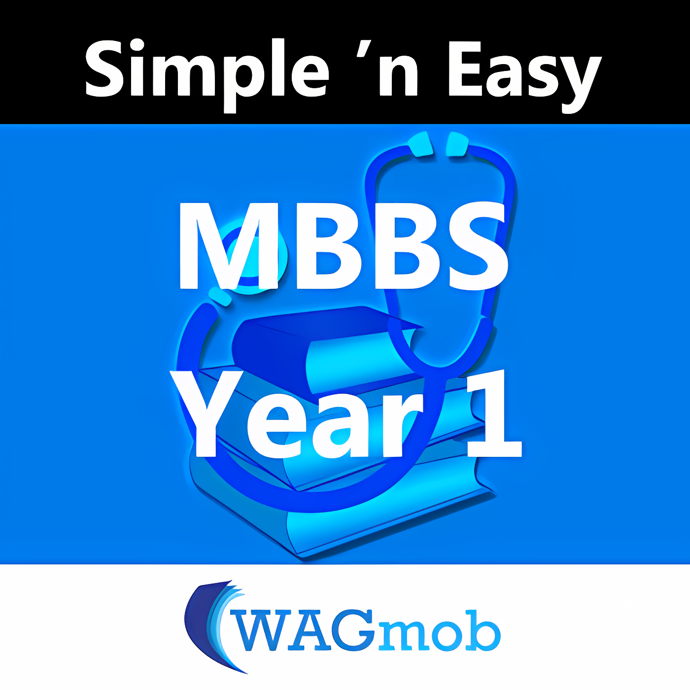 MBBS Year I by WAGmob